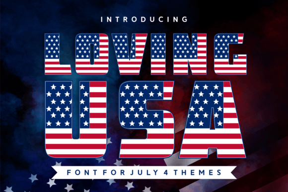 Loving Usa: The Patriotic Typeface for Bold Web Design