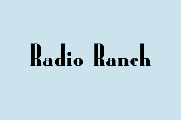 Radio Ranch: The Perfect Typeface for Polished Small Business Branding