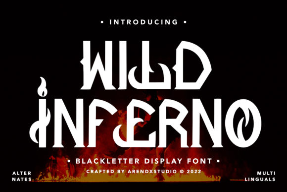 Wild Inferno: The Bold Blackletter Typeface for Editorial Design
