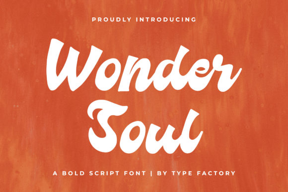 Wonder Soul: The Bold Script Font for Handmade Brands